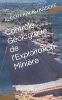 Contrôle Géologique de l'Exploitation Minière