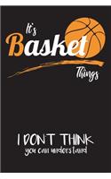 It's Basketball Things, I don't think You can understand