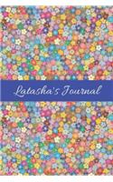 Latasha's Journal: Cute Personalized Name Notebook for Girls & Women - Blank Lined Gift Journal/Diary for Writing & Note Taking