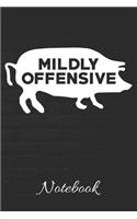 MILDLY OFFENSIVE Notebook