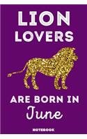 Lion Lovers Are Born In June