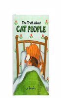 Truth about Cat People by Jo Renfro