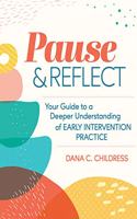 Pause and Reflect