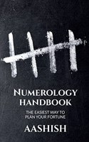 Numerology Handbook: The Easiest Way to Know Your Fortune