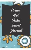 Dream And Vision Board Journal