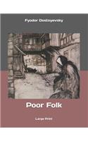 Poor Folk: Large Print