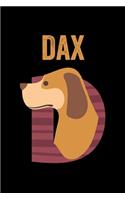 Dax: Journal (Diary, Notebook) Personalized Custom Name Alphabet Dog Birthday Gift for Boys