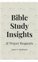 Bible Study Insights & Prayer Requests