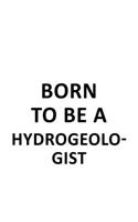 Born To Be A Hydrogeologist