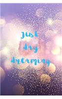 Just Daydreaming: Notebook Journal Composition Blank Lined Diary Notepad 120 Pages Paperback Purple Light Glitter Day Dream