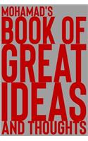 Mohamad's Book of Great Ideas and Thoughts