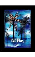 Del Mar: California Christmas Notebook With Lined College Ruled Paper For Taking Notes. Stylish Tropical Travel Journal Diary 8.5 x 11 Inch Soft Cover. For H