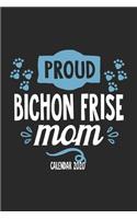 Proud Bichon Frise Mom Calender 2020