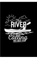 The river is calling and I must go: 6x9 KAYAKING - grid - squared paper - notebook - notes