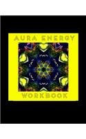 Aura Energy Workbook: For Aura Energy Healers/ Reader To Track Client Reading, New Age Therapists