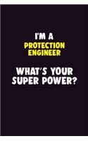 I'M A Protection Engineer, What's Your Super Power?