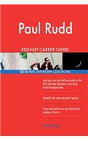 Paul Rudd RED-HOT Career Guide; 2510 REAL Interview Questions