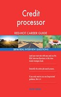 Credit processor RED-HOT Career Guide; 2516 REAL Interview Questions