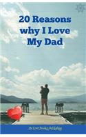 20 Reasons Why I Love My Dad