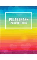 Polar Graph Paper Notebook: Colorful Gay Flag, 5 Degree Polar Coordinates 120 Pages Large Print 8.5" x 11" Polar Graph Paper Notebook