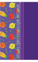 Smiling Fruit Composition Notebook: Cool Purple Fruits Pattern 6 X 9 College Ruled Paper Notebook, Appreciation, Quote Journal or Diary Unique Inspirational Gift for Friend or Teacher, Beginning or End of School Year, Retirement, Birthday or Gratit