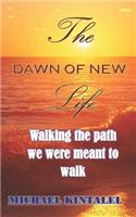 Dawn of New Life