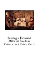 Running a Thousand Miles for Freedom