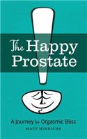 Happy Prostate