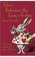 Ailis's Anterins i the Laun o Ferlies