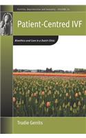 Patient-Centred Ivf