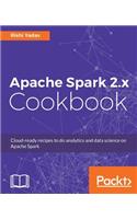 Apache Spark 2.x Cookbook
