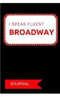 I Speak Fluent Broadway Journal