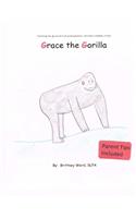 Grace the Gorilla