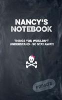 Nancy's Notebook Things You Wouldn't Understand So Stay Away! Private