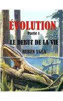Le Debut de la Vie