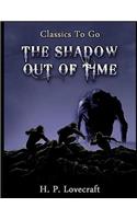 The Shadow Out of Time (Annotated)