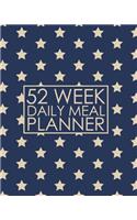 52 Week Daily Meal Planner: Sparkling Stars Meal Planner Helps Plan and Prepare Tasty Meals for Your Family. with Recipe Lists and Budget Tracker to Keep Your Family Healthy an(1 52 Week Meal Planner)