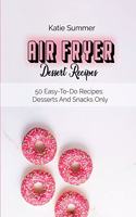Air Fryer Dessert Recipes