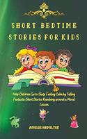 Short Bedtime Stories for Kids