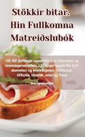 Stökkir bitar. Hin Fullkomna Matreiðslubók