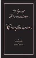 Agent Provocateur: Confessions