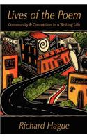 Lives of the Poem: Community and Connection in a Writing Life