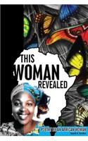 This Woman Revealed