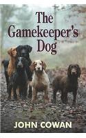 The Gamekeeper's Dog