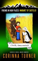 Child, Unwanted (Margaret of Castello)