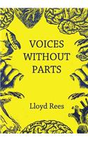 Voices without parts