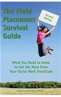 Field Placement Survival Guide