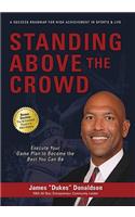 Standing Above the Crowd