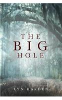 The Big Hole: (English)