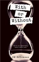 With or Without